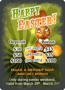 Easter Bonuses Inside!